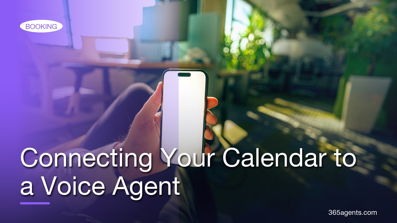 How to Set Up AI Appointment Booking: Connecting Your Calendar to a Voice Agent – 365agents