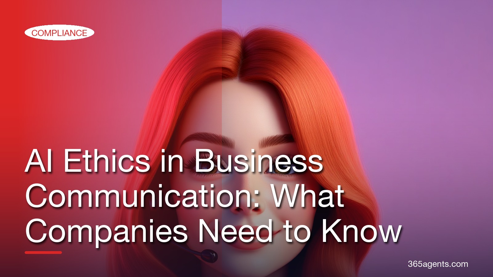 AI Ethics in Business Communication: What Companies Need to Know – 365agents