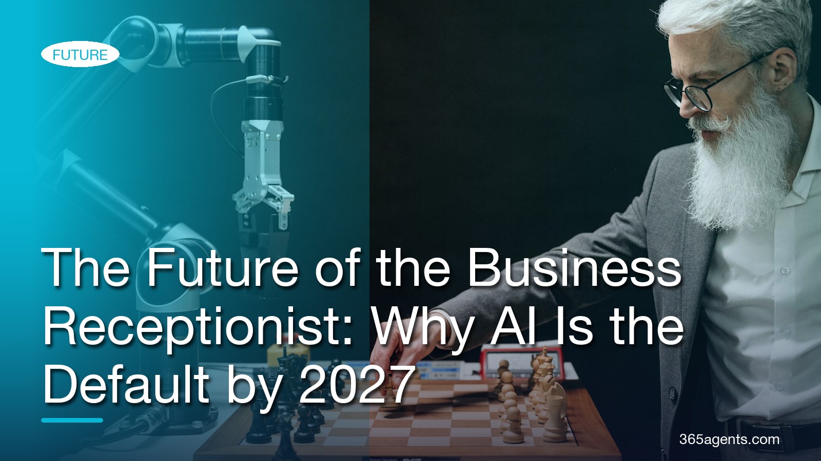 The Future of the Business Receptionist: Why AI Is the Default by 2027 – 365agents