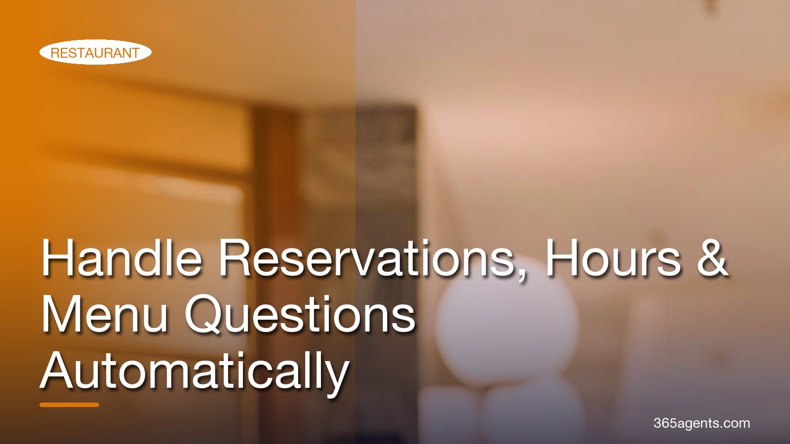 Restaurant AI Phone Agent: Handle Reservations, Hours & Menu Questions Automatically – 365agents