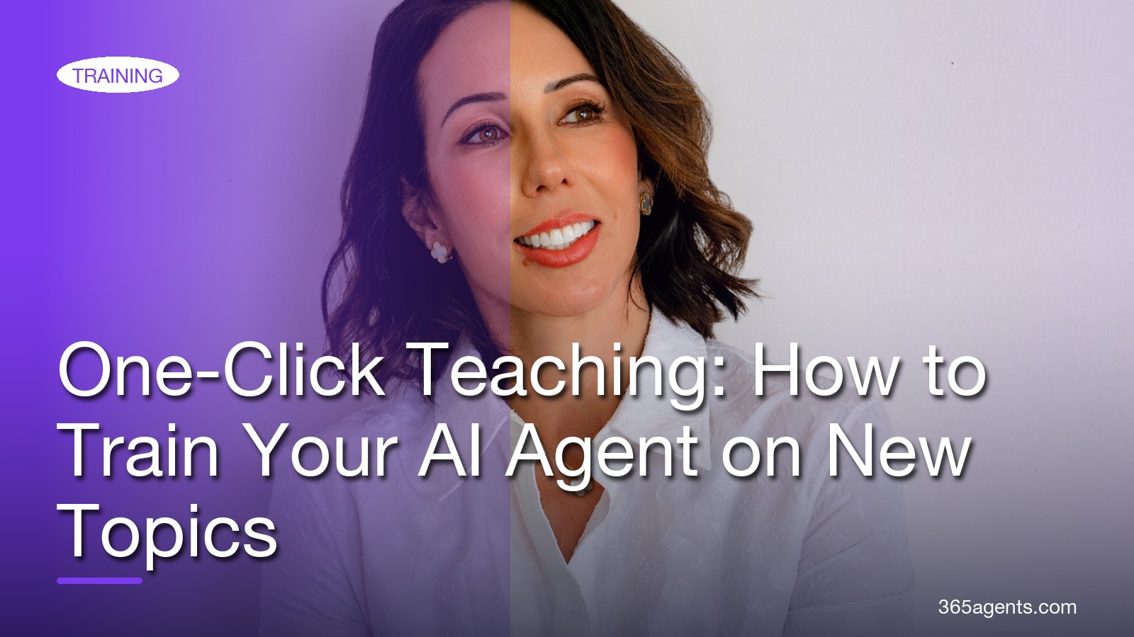 One-Click Teaching: How to Train Your AI Agent on New Topics – 365agents
